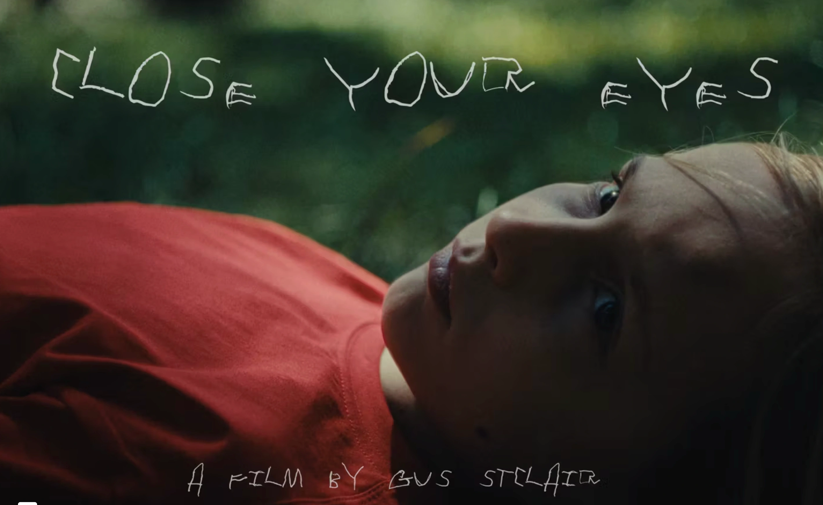 Close Your Eyes — Tráiler